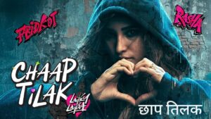 Chaap Tilak Lyrics – Laikey Laikaa