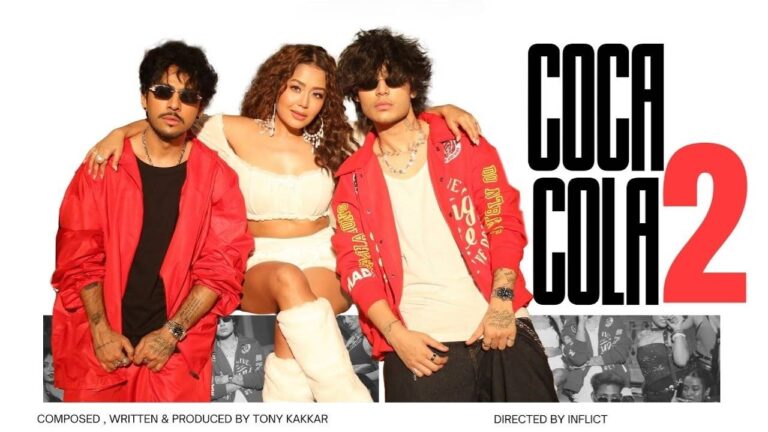 Coca Cola 2 Lyrics – Tony Kakkar, Neha Kakkar