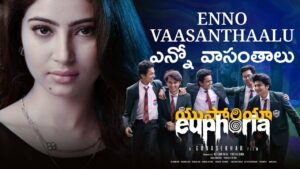 Enno Vaasanthaalu Lyrics – Euphoria