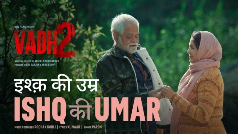 Ishq Ki Umar Lyrics – Vadh 2