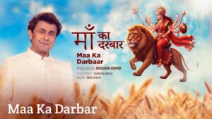 Maa Ka Darbaar Lyrics – Sonu Nigam