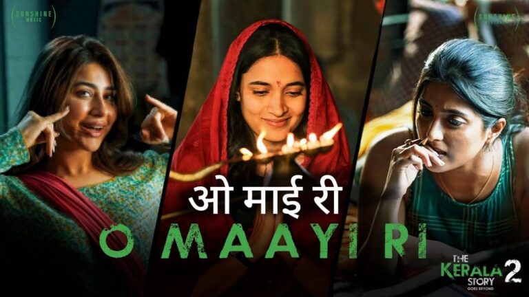 O Maayi Ri Lyrics – The Kerala Story 2