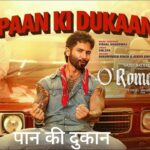 Paan Ki Dukaan Lyrics – O Romeo