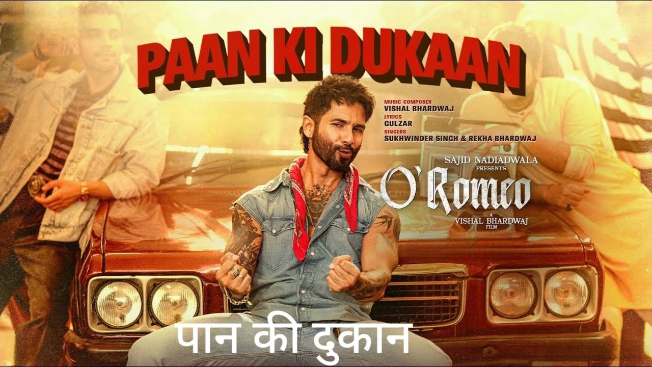 Paan Ki Dukaan Lyrics – O Romeo