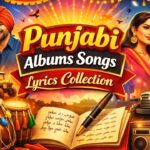 Punjabi Album Songs Lyrics