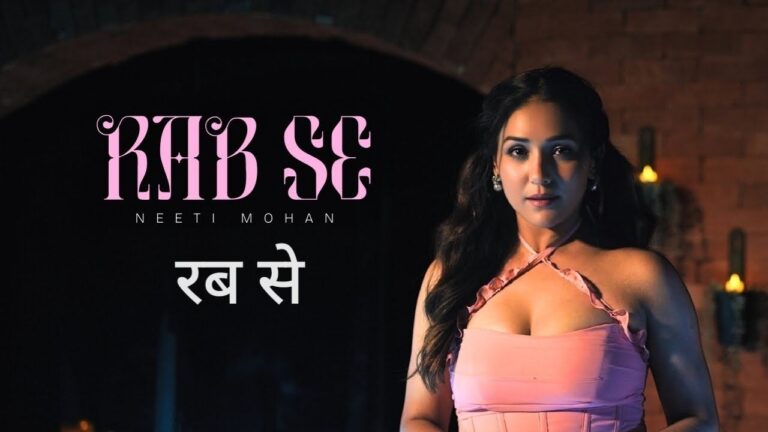 Rab Se Lyrics – Neeti Mohan