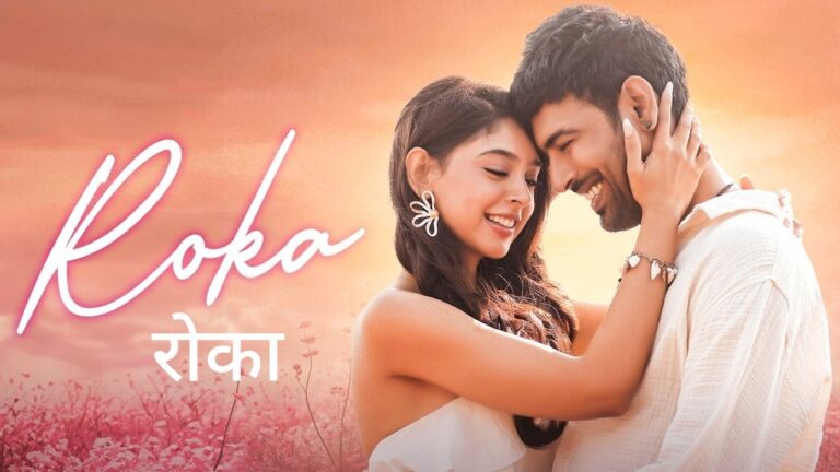 Roka Lyrics – Shivang Mathur