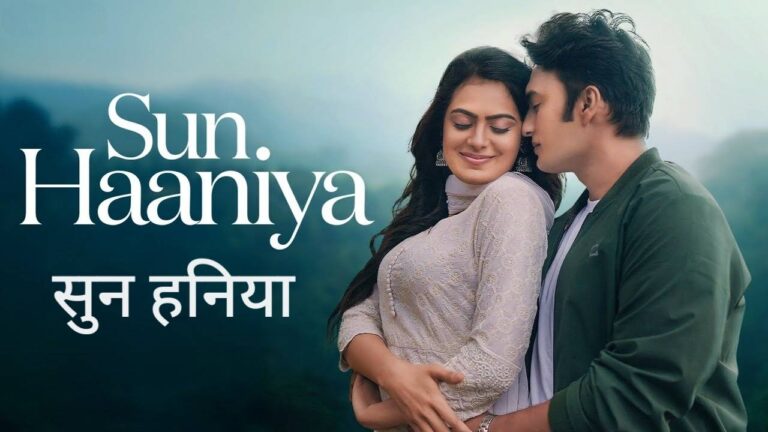 Sun Haaniya Lyrics – Tushar Verma