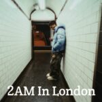 2am In London Lyrics – Talha Anjum