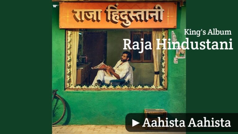 Aahista Aahista Lyrics – King