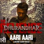 Aari Aari Lyrics – Dhurandhar The Revenge