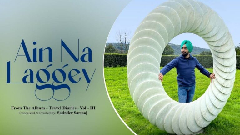 Ain Na Laggey Lyrics – Satinder Sartaaj