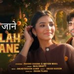 Allah Jaane Lyrics – Saaj Bhatt