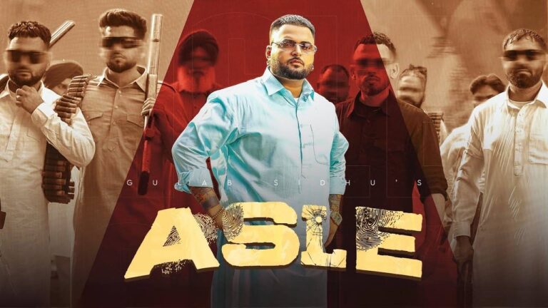 Asle Lyrics – Gulab Sidhu