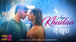 Aye Khudaa Lyrics – Ginny Wedss Sunny 2