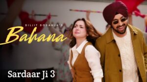 Bahana Lyrics – Sardaar Ji 3