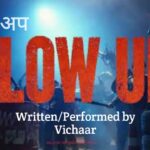 Blow Up Lyrics – Vichaar