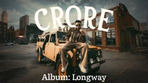 Crore Lyrics – Gur Sidhu