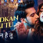 Dhadkan Hai Tu Lyrics – Sam