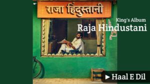 Haal E Dil Lyrics – King, Shreya Ghoshal