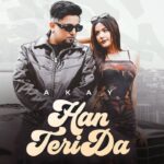 Han Teri Da Lyrics – A Kay