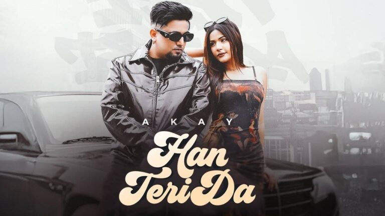 Han Teri Da Lyrics – A Kay