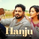 Hanju Lyrics – Pardeep Sran