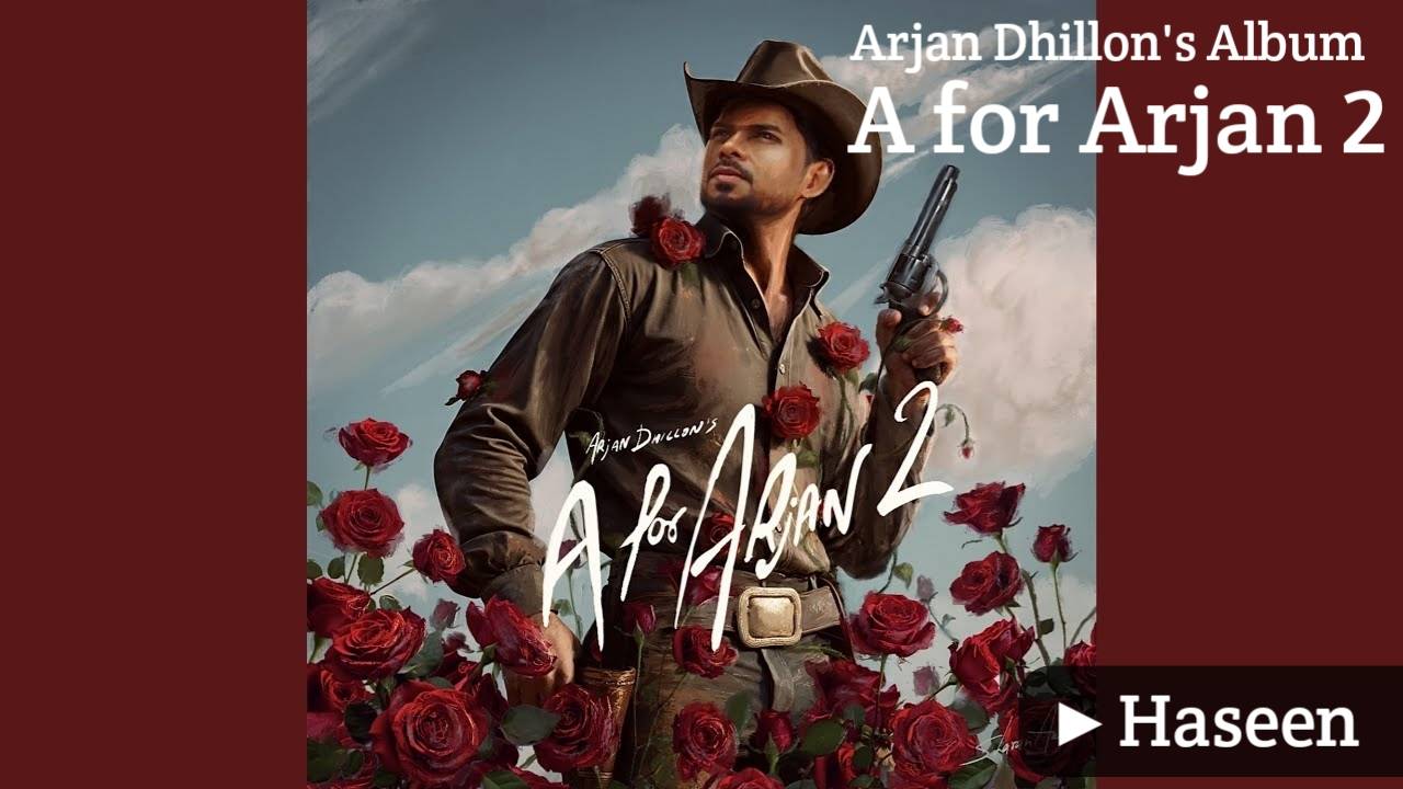 Haseen Lyrics – Arjan Dhillon, Jyoti Nooran | A for Arjan 2