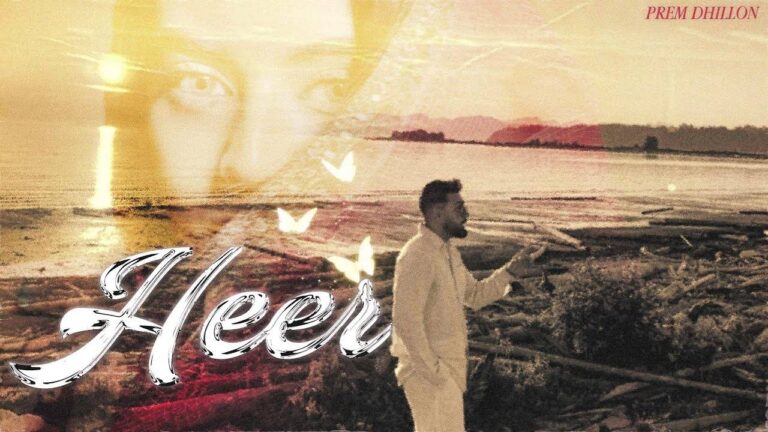 Heer Lyrics – Prem Dhillon