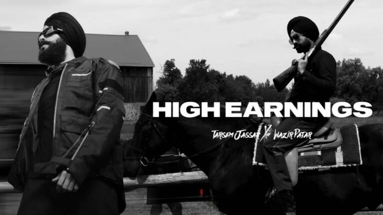 High Earning Lyrics – Tarsem Jassar, Wazir Patar | Punjabi Song 2025