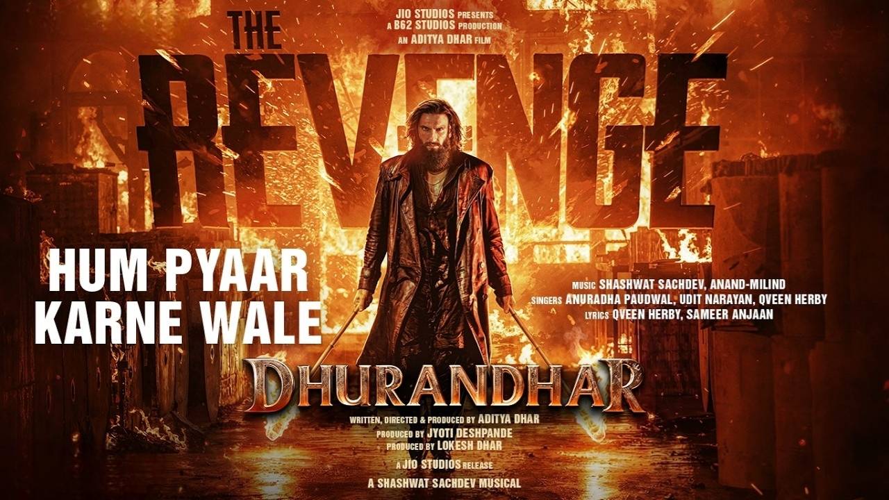 Hum Pyaar Karne Wale Lyrics – Dhurandhar The Revenge (2026) | Anuradha Paudwal, Udit Narayan, Qveen Herby