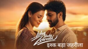 Ishq Bada Zehreela Lyrics – Jyoti Nooran