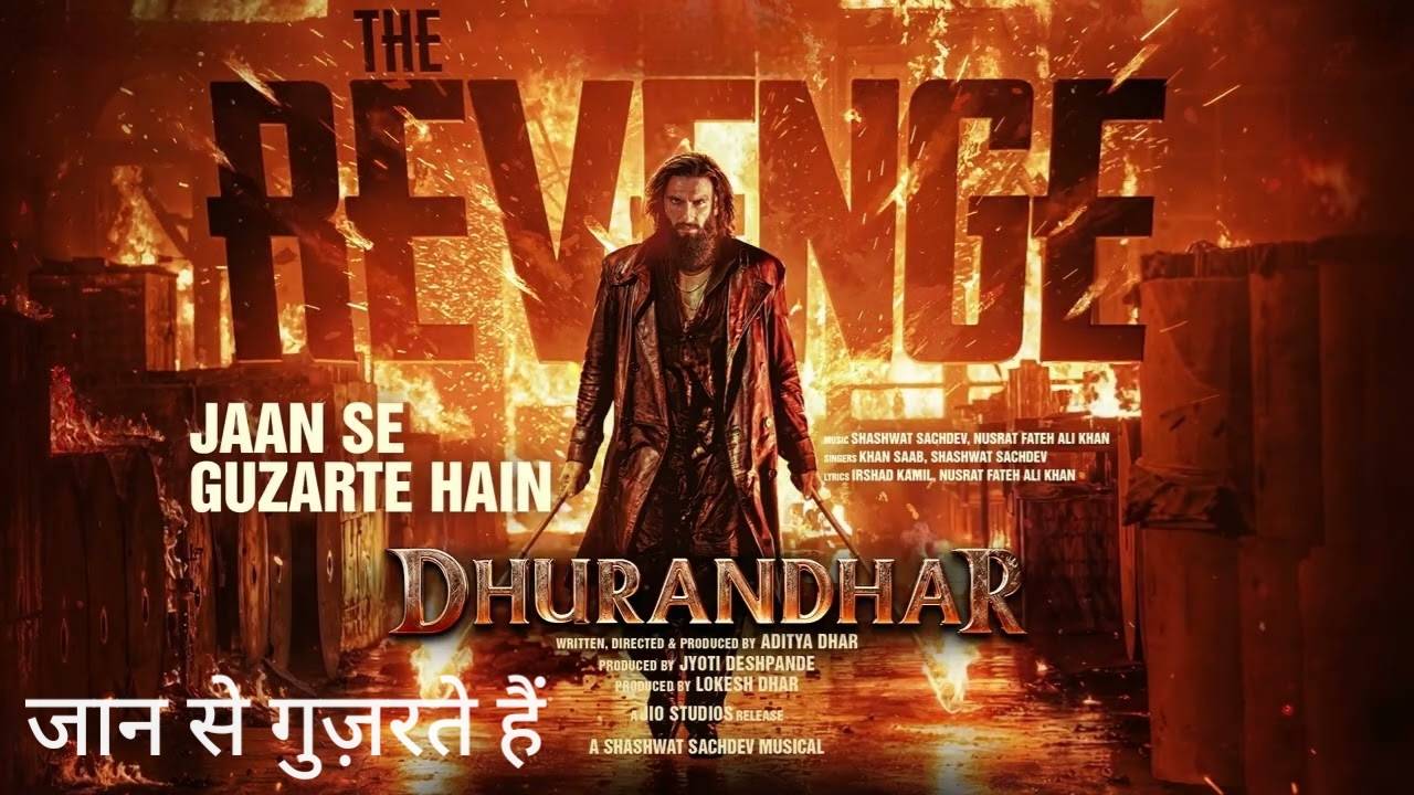 Jaan Se Guzarte Hain Lyrics – Dhurandhar The Revenge (2026) | Shashwat Sachdev, Khan Saab