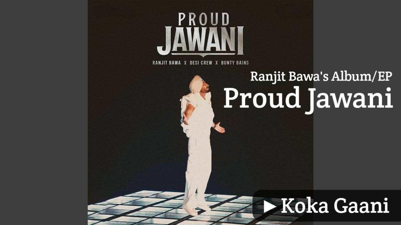 Koka Gaani Lyrics – Ranjit Bawa