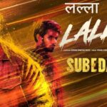 Lalla Lyrics – Subedaar