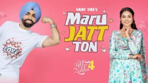 Maru Jatt Ton Lyrics – Ammy Virk