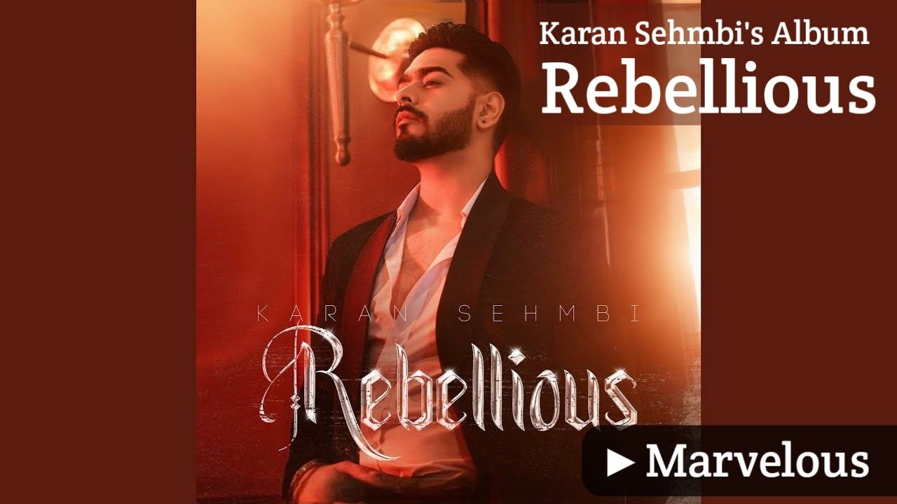 Marvelous Lyrics – Karan Sehmbi