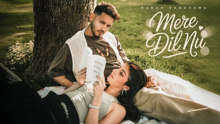 Mere Dil Nu Lyrics – Karan Randhawa