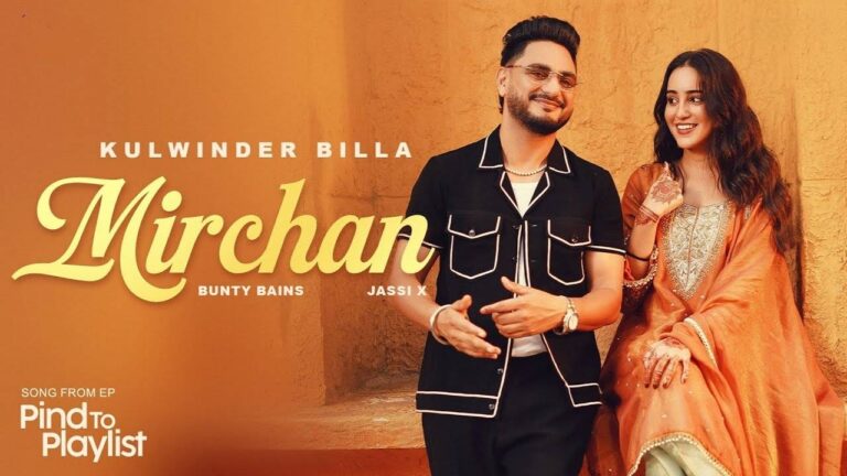 Mirchan Lyrics – Kulwinder Billa