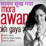 Mora Saawan Sookh Gaya Lyrics – Nihira Joshi