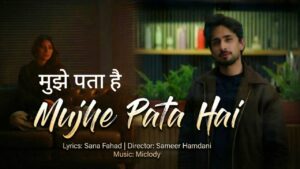 Mujhe Pata Hai Lyrics – Miclody