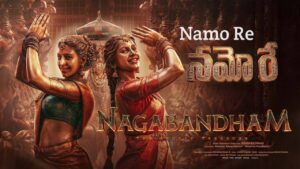 Namo Re Lyrics in Telugu – Nagabandham