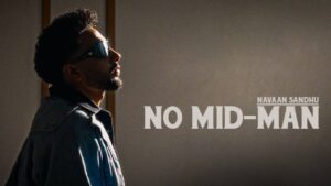 No Mid-Man Lyrics – Navaan Sandhu