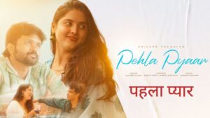 Pehla Pyaar Lyrics – Anirudh Suswaram