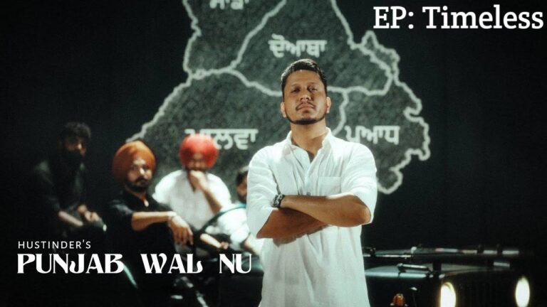 Punjab Wal Nu Lyrics – Hustinder