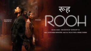 Rooh Lyrics – Akashdeep Sengupta