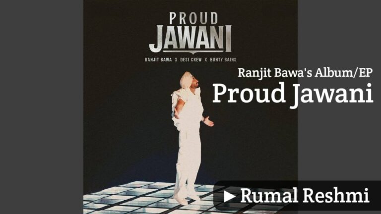 Rumal Reshmi Lyrics – Ranjit Bawa