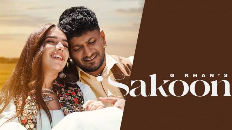 Sakoon Lyrics – G Khan