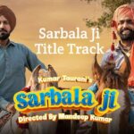 Sarbala Ji Title Track Lyrics