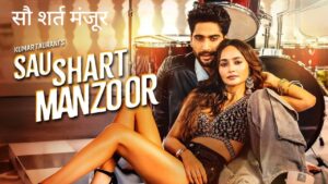 Sau Shart Manzoor Lyrics – Palak Muchhal, Mohammed Irfan | Hindi Song 2026